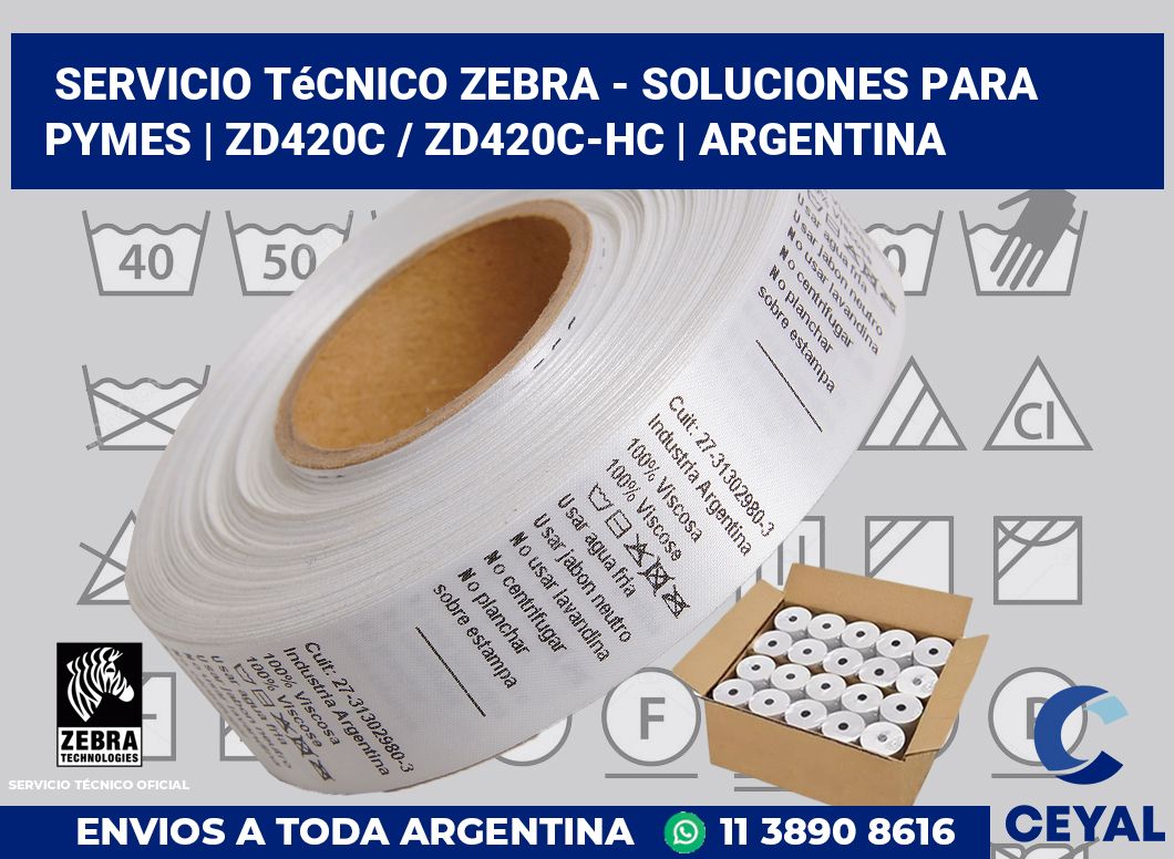 Servicio técnico Zebra - Soluciones para Pymes | ZD420c / ZD420c‑HC | Argentina