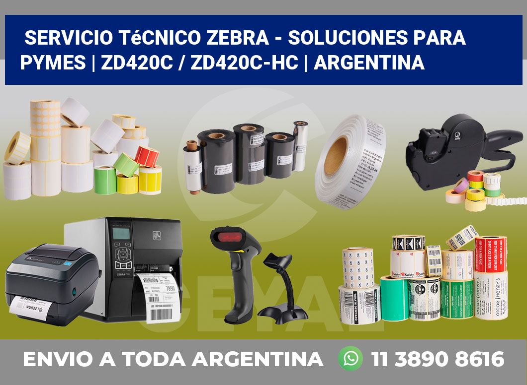 Servicio técnico Zebra – Soluciones para Pymes | ZD420c / ZD420c‑HC | Argentina