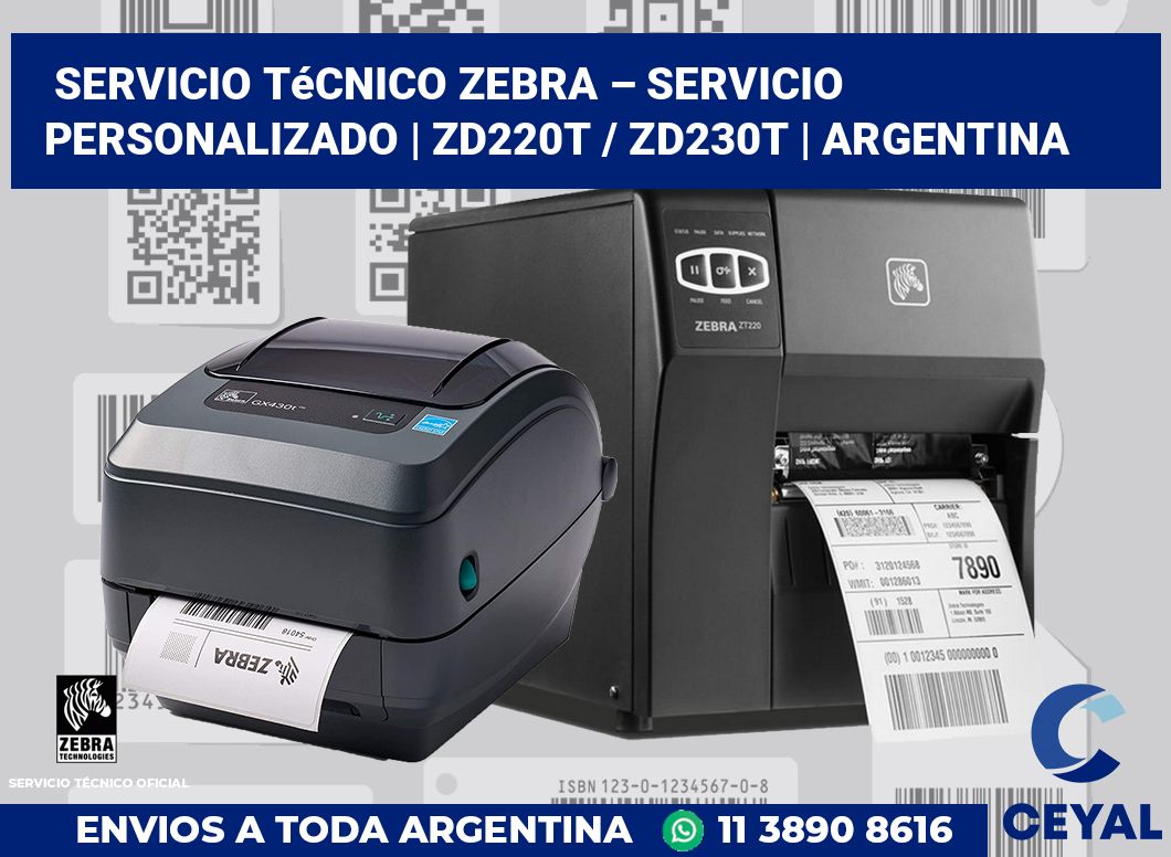 Servicio técnico Zebra – servicio personalizado | ZD220t / ZD230t | Argentina