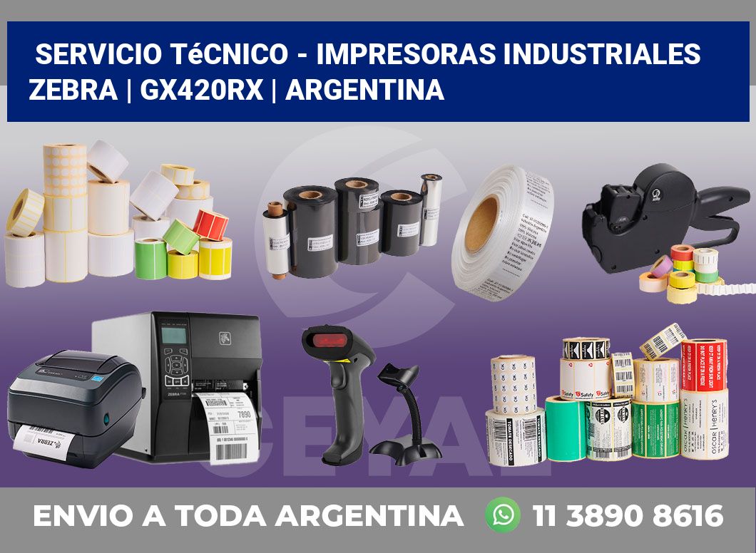 Servicio técnico – impresoras industriales Zebra | GX420Rx | Argentina