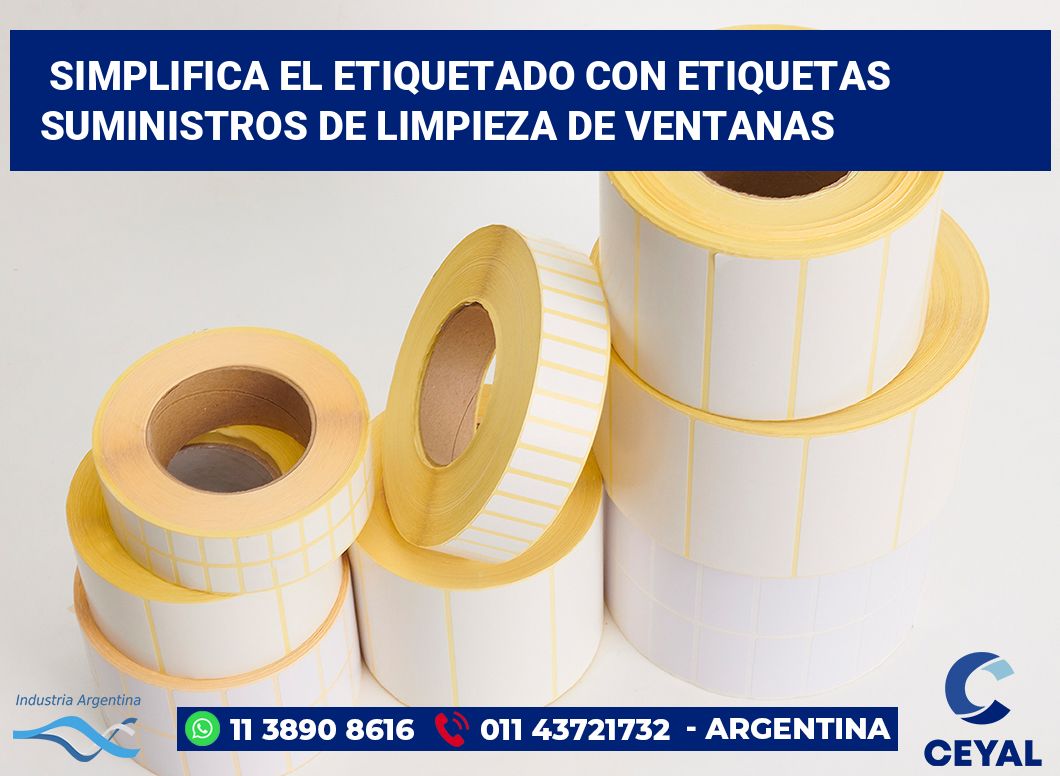 Simplifica el Etiquetado con Etiquetas Suministros de Limpieza de Ventanas