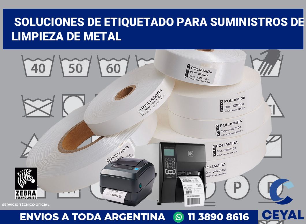 Soluciones de Etiquetado para Suministros de Limpieza de Metal