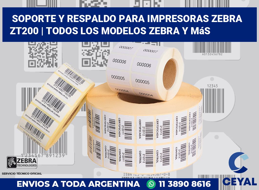Soporte y respaldo para impresoras Zebra ZT200 | Todos los modelos Zebra y más