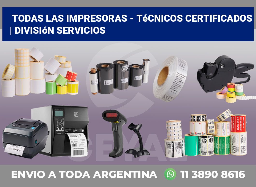 Todas las impresoras – Técnicos certificados | División Servicios