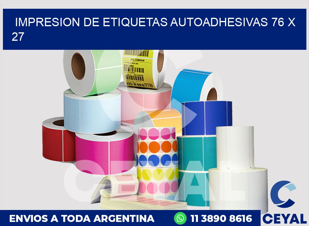impresion de etiquetas autoadhesivas 76 x 27