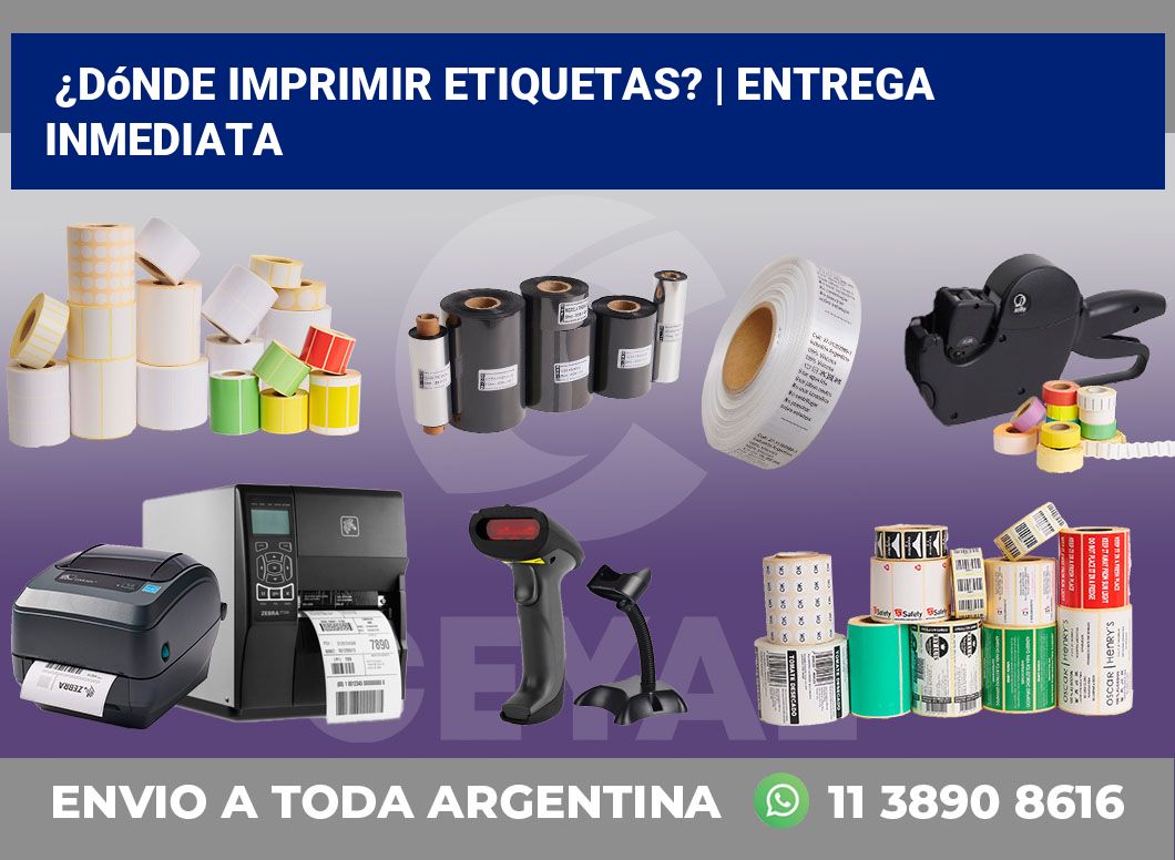¿Dónde imprimir etiquetas? | Entrega inmediata