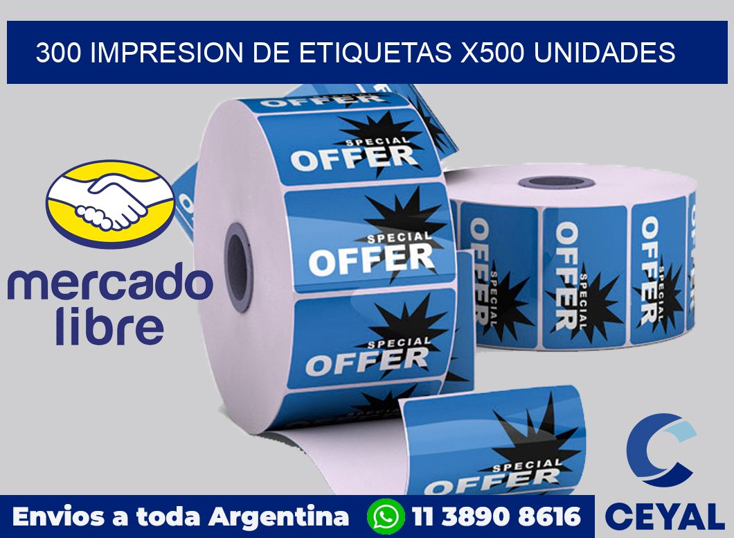 300 Impresion de etiquetas x500 unidades