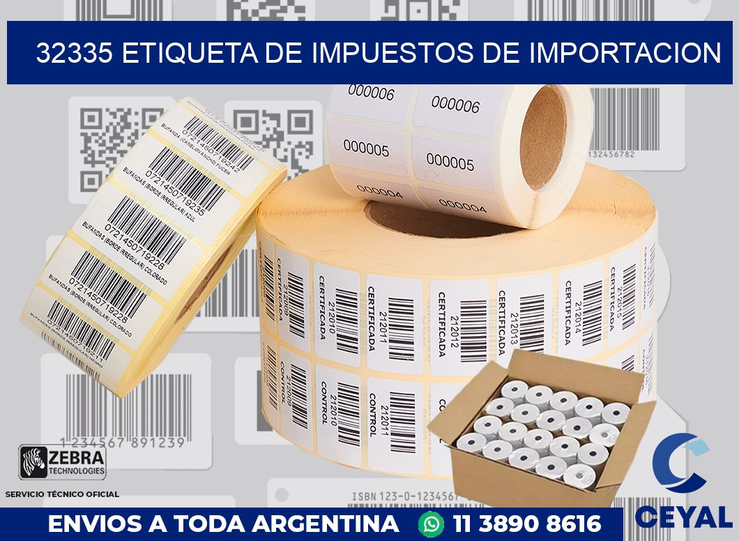 32335 Etiqueta de impuestos de importacion