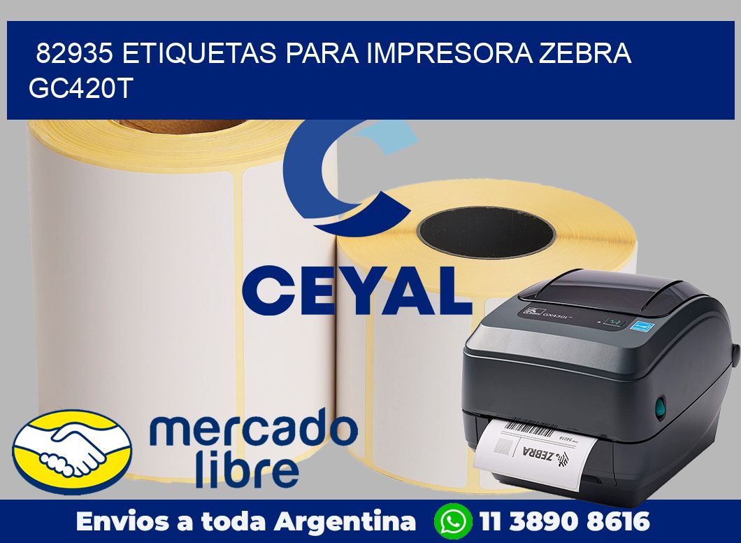 82935 etiquetas para impresora zebra GC420T