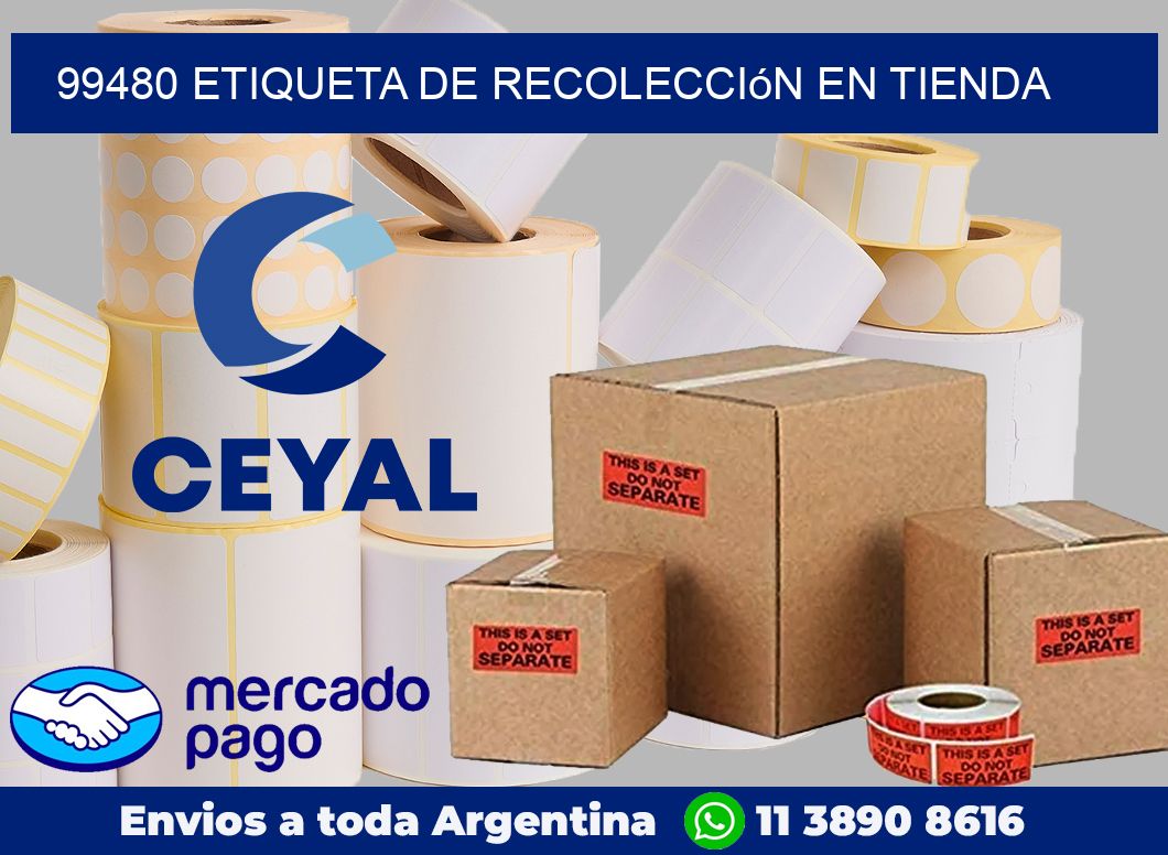 99480 Etiqueta de recolección en tienda