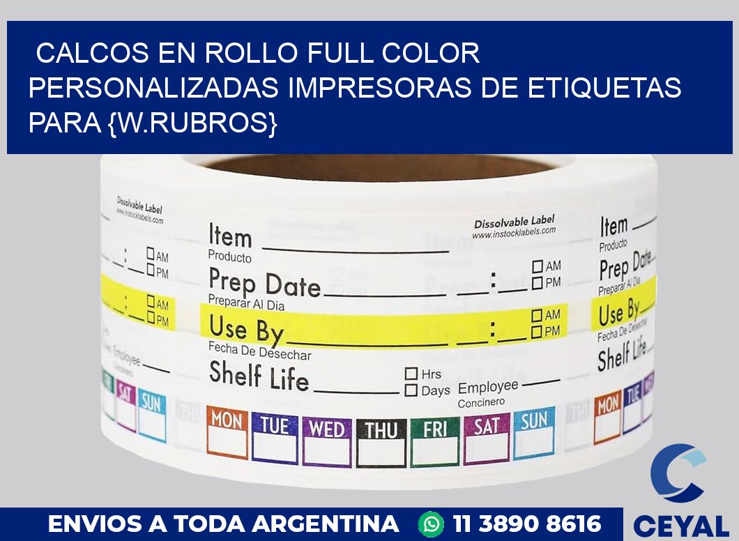 CALCOS EN ROLLO FULL COLOR PERSONALIZADAS Impresoras de etiquetas para {w.rubros}