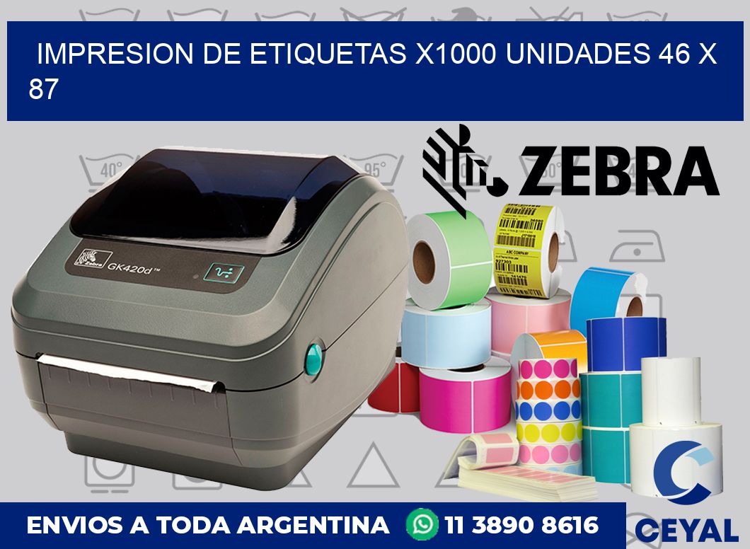 Impresion de etiquetas x1000 unidades 46 x 87