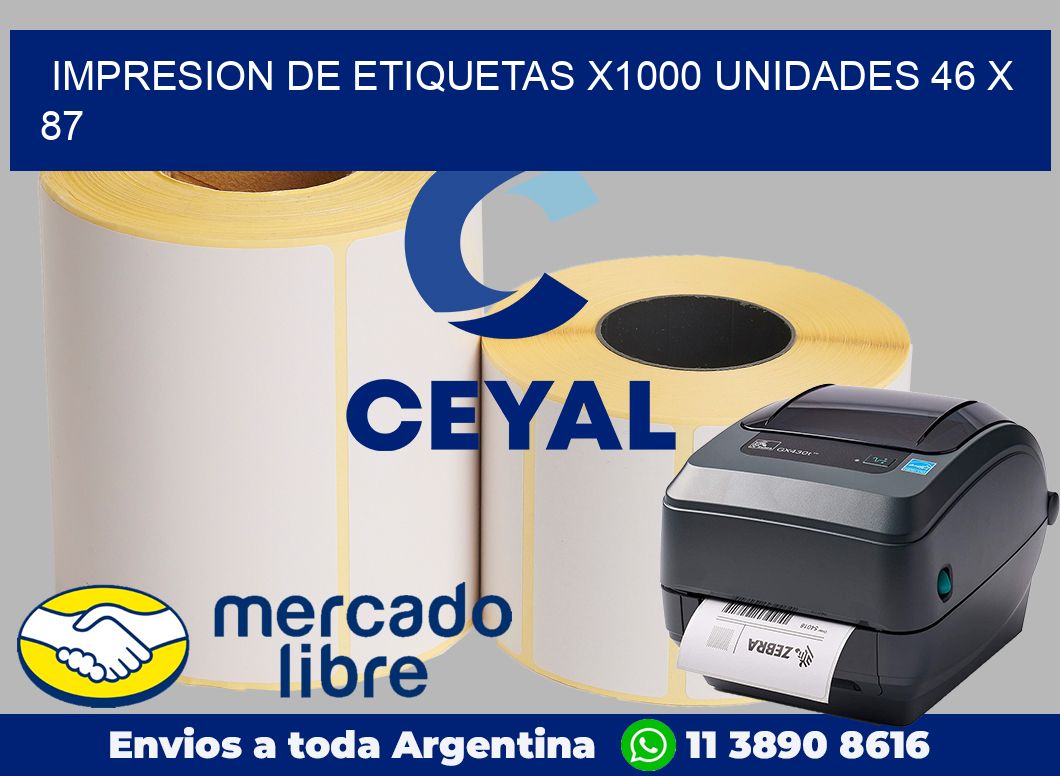 Impresion de etiquetas x1000 unidades 46 x 87