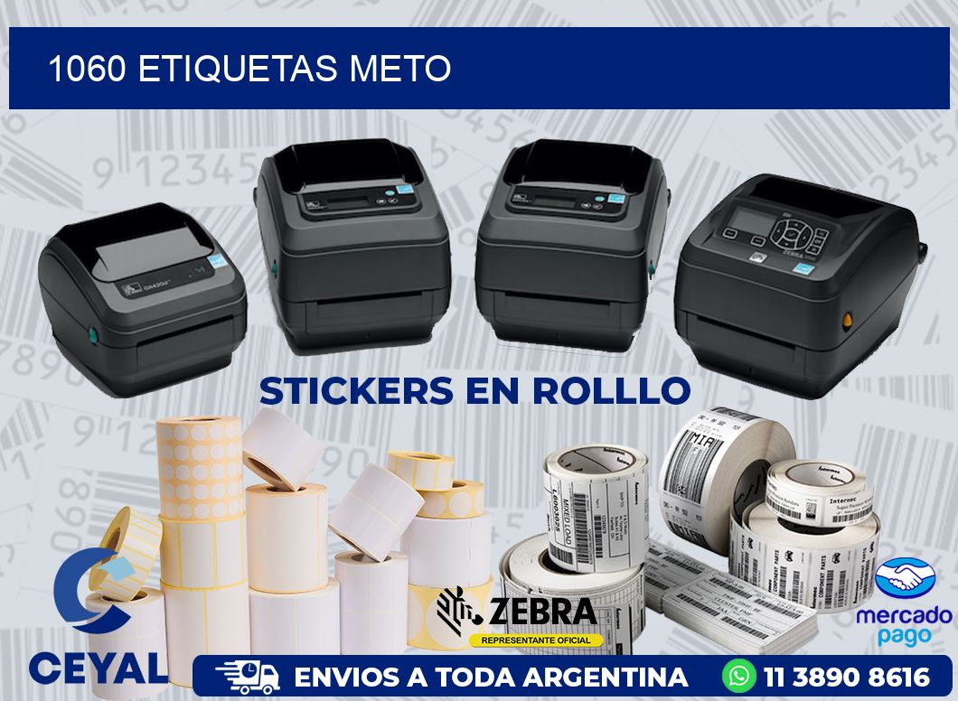 1060 ETIQUETAS METO