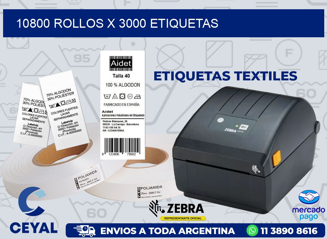 10800 ROLLOS X 3000 ETIQUETAS