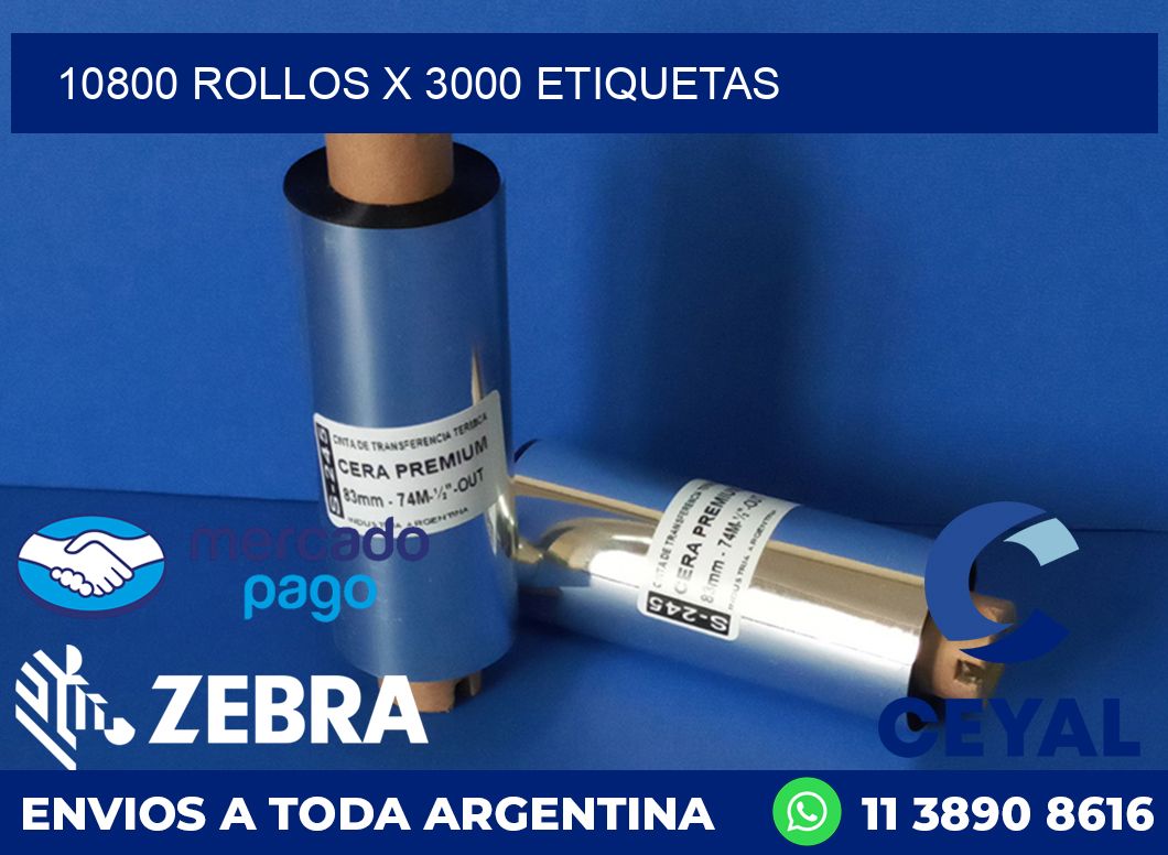 10800 ROLLOS X 3000 ETIQUETAS