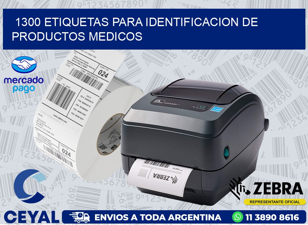 1300 ETIQUETAS PARA IDENTIFICACION DE PRODUCTOS MEDICOS