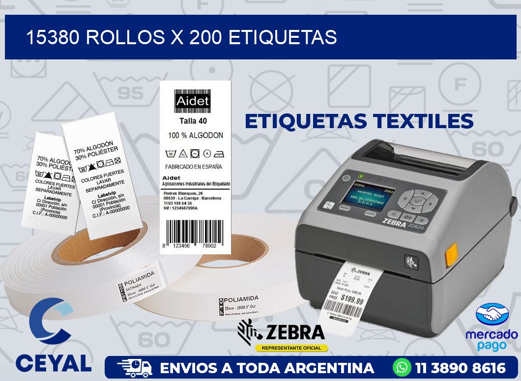 15380 ROLLOS X 200 ETIQUETAS