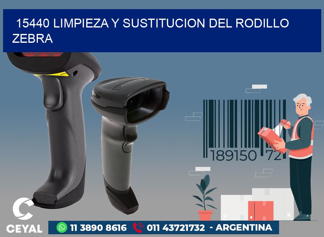 15440 LIMPIEZA Y SUSTITUCION DEL RODILLO ZEBRA