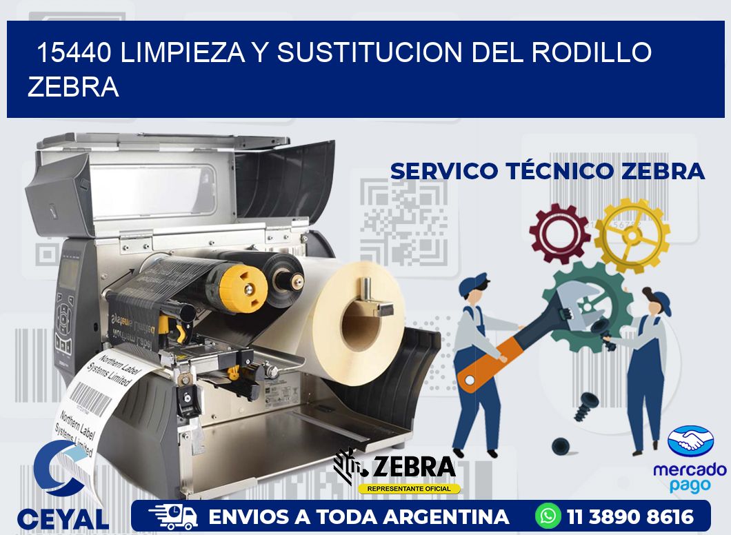 15440 LIMPIEZA Y SUSTITUCION DEL RODILLO ZEBRA