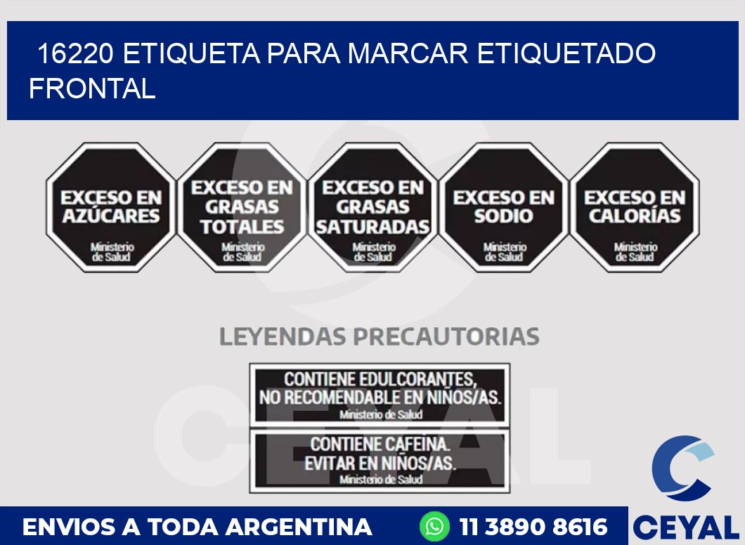 16220 ETIQUETA PARA MARCAR ETIQUETADO FRONTAL