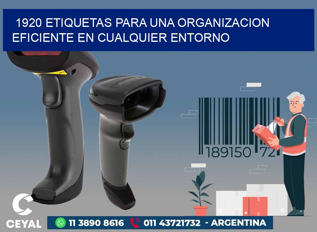 1920 ETIQUETAS PARA UNA ORGANIZACION EFICIENTE EN CUALQUIER ENTORNO