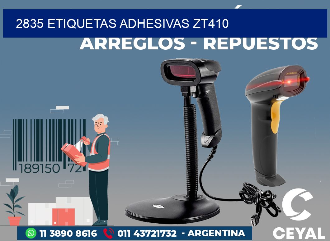 2835 ETIQUETAS ADHESIVAS ZT410