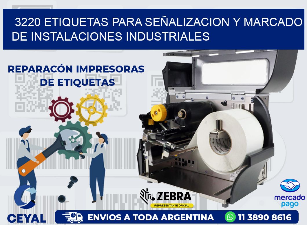 3220 ETIQUETAS PARA SEÑALIZACION Y MARCADO DE INSTALACIONES INDUSTRIALES