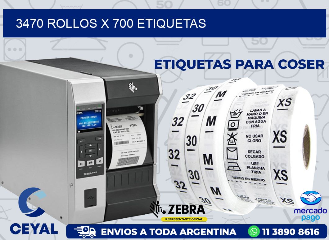 3470 ROLLOS X 700 ETIQUETAS