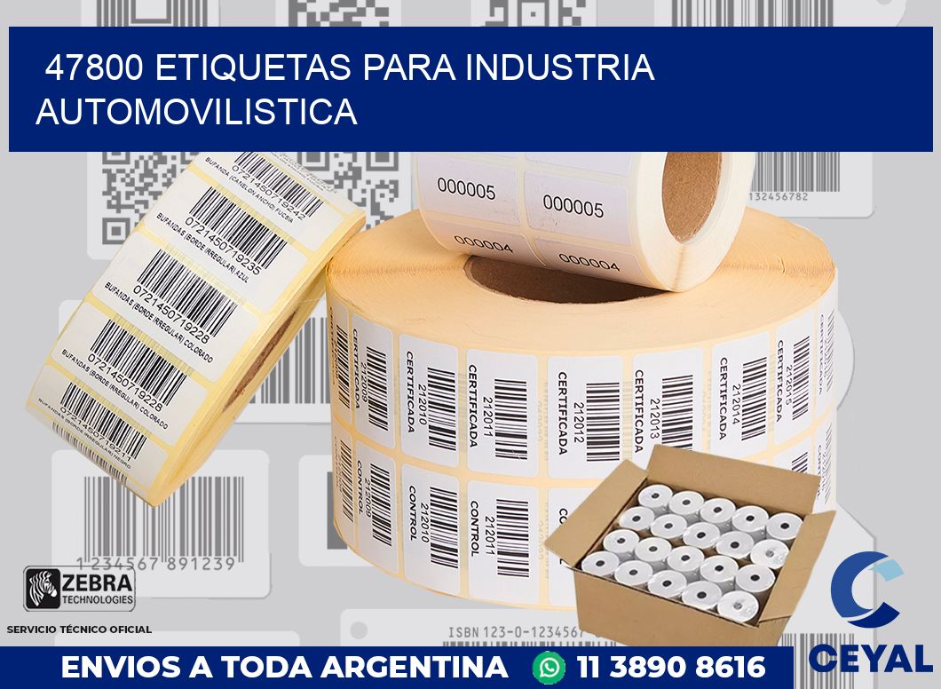 47800 ETIQUETAS PARA INDUSTRIA AUTOMOVILISTICA