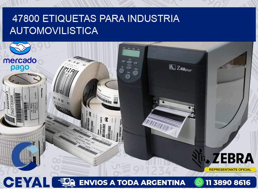47800 ETIQUETAS PARA INDUSTRIA AUTOMOVILISTICA