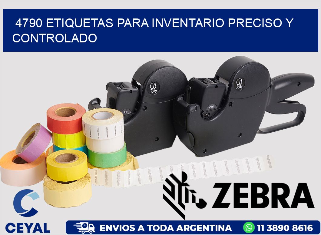 4790 ETIQUETAS PARA INVENTARIO PRECISO Y CONTROLADO