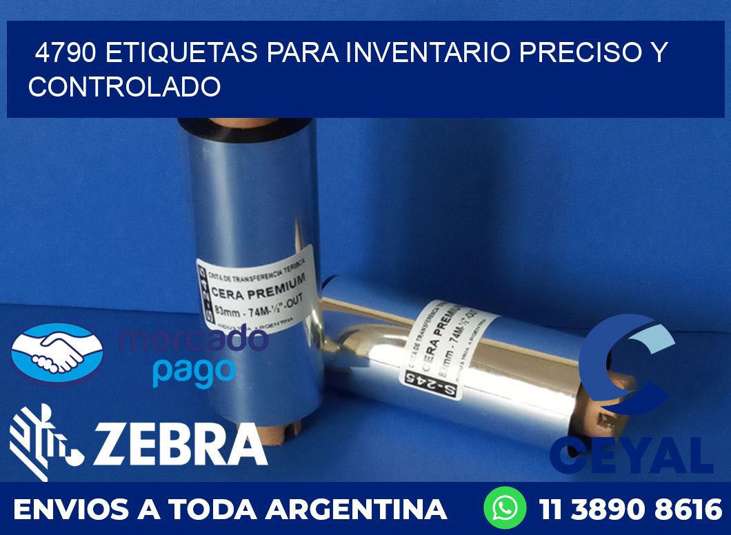 4790 ETIQUETAS PARA INVENTARIO PRECISO Y CONTROLADO