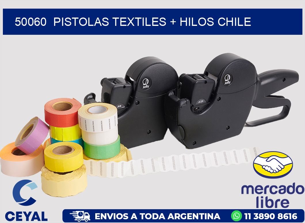 50060  PISTOLAS TEXTILES + HILOS CHILE