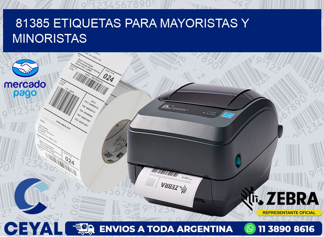 81385 ETIQUETAS PARA MAYORISTAS Y MINORISTAS