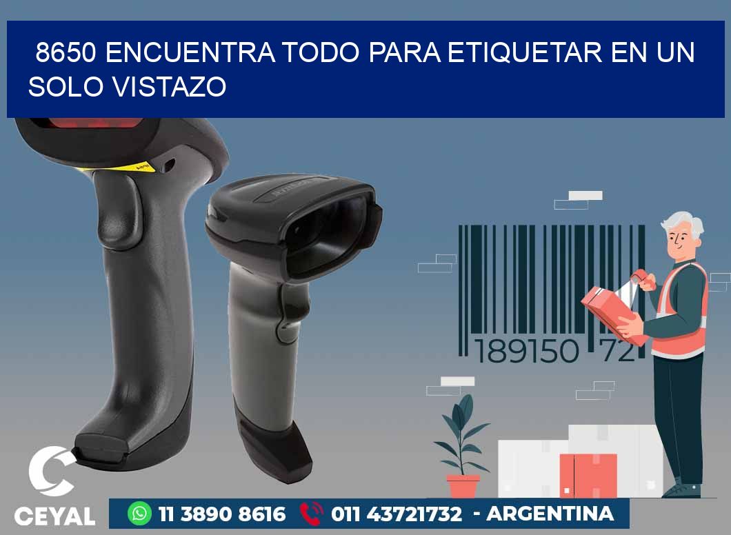 8650 ENCUENTRA TODO PARA ETIQUETAR EN UN SOLO VISTAZO