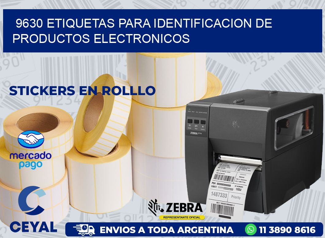 9630 ETIQUETAS PARA IDENTIFICACION DE PRODUCTOS ELECTRONICOS