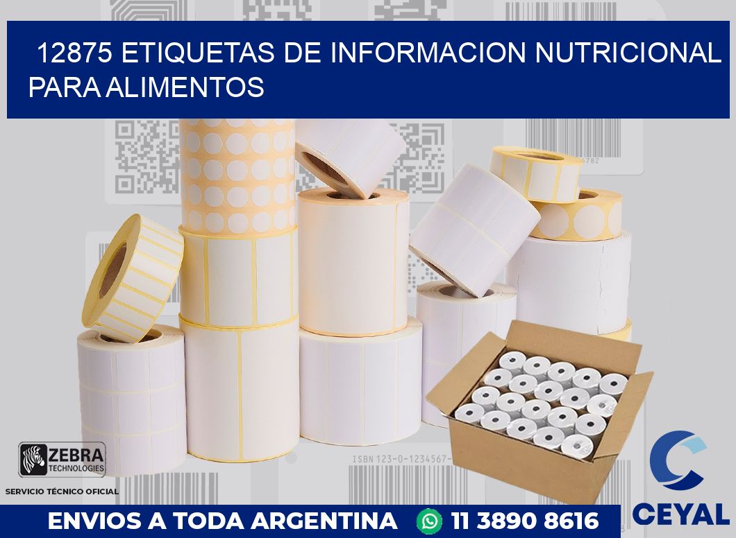 12875 ETIQUETAS DE INFORMACION NUTRICIONAL PARA ALIMENTOS