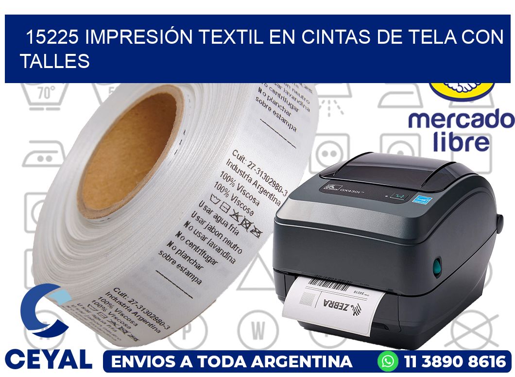 15225 IMPRESIÓN TEXTIL EN CINTAS DE TELA CON TALLES