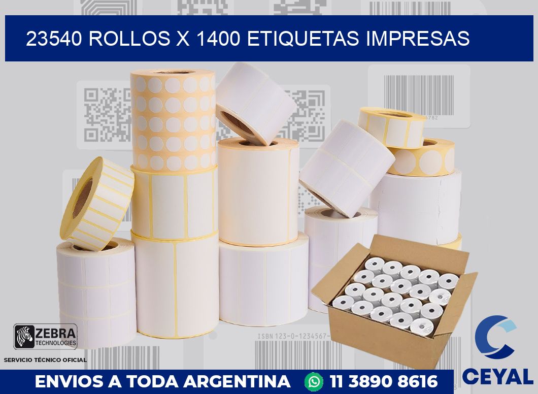 23540 Rollos x 1400 etiquetas impresas