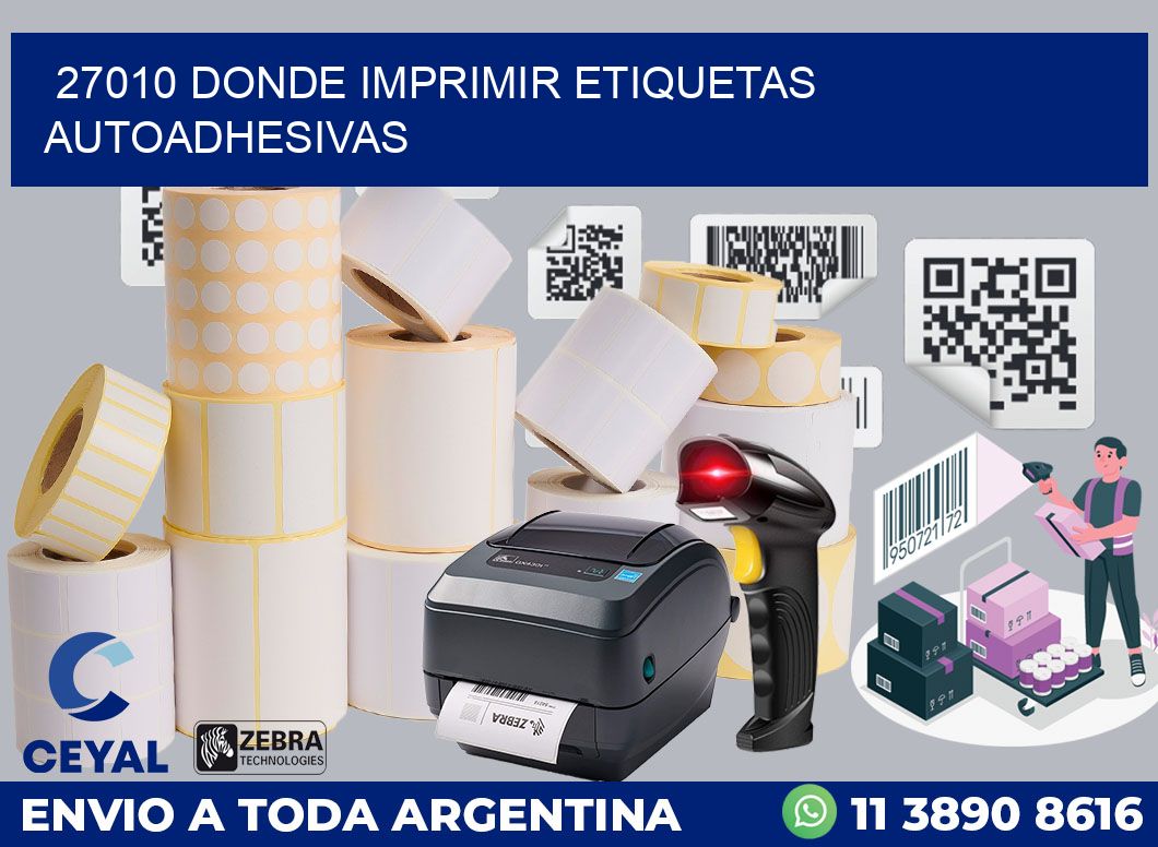 27010 DONDE IMPRIMIR ETIQUETAS AUTOADHESIVAS