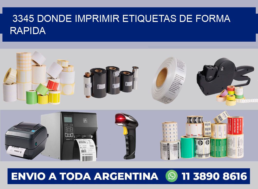 3345 DONDE IMPRIMIR ETIQUETAS DE FORMA RAPIDA