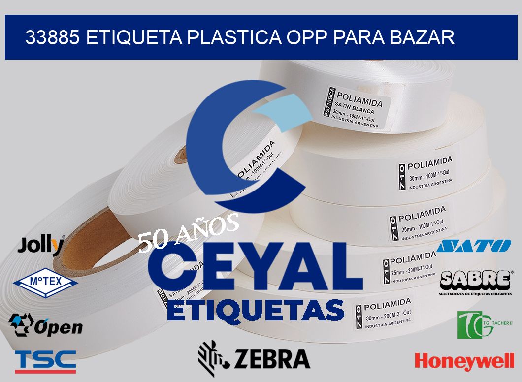 33885 ETIQUETA PLASTICA OPP PARA BAZAR