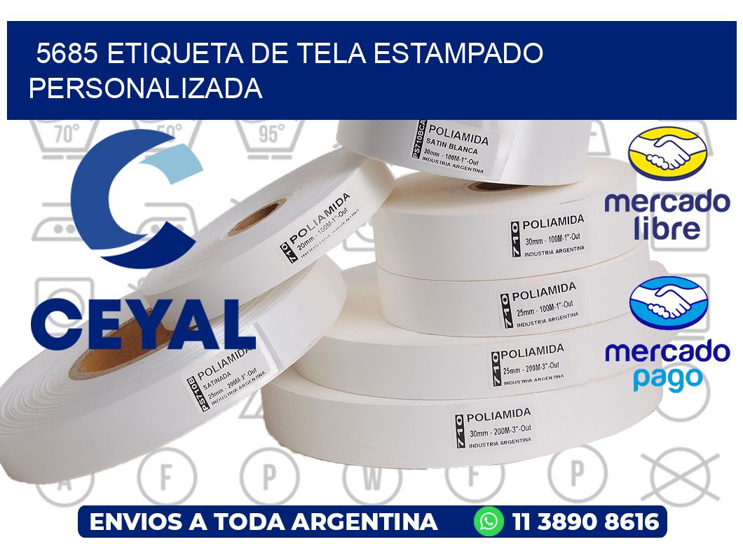 5685 ETIQUETA DE TELA ESTAMPADO PERSONALIZADA