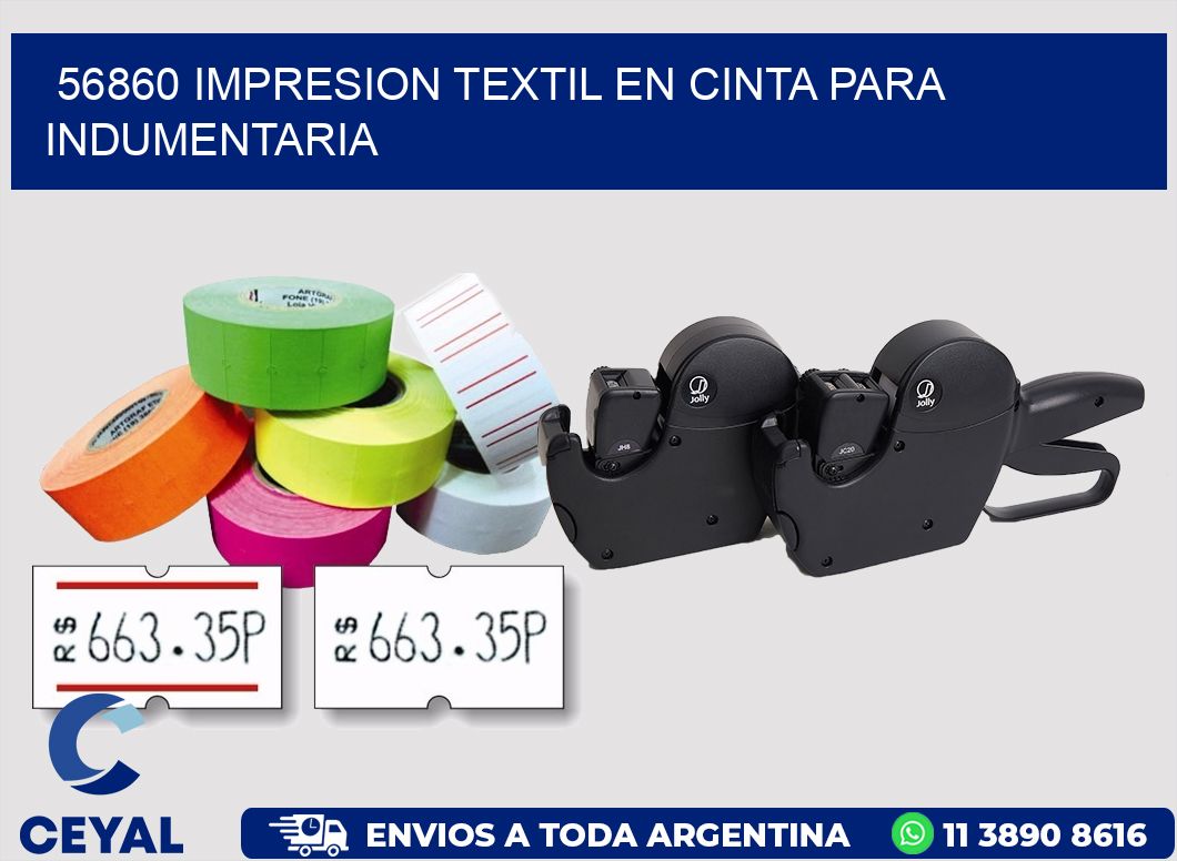 56860 IMPRESION TEXTIL EN CINTA PARA INDUMENTARIA