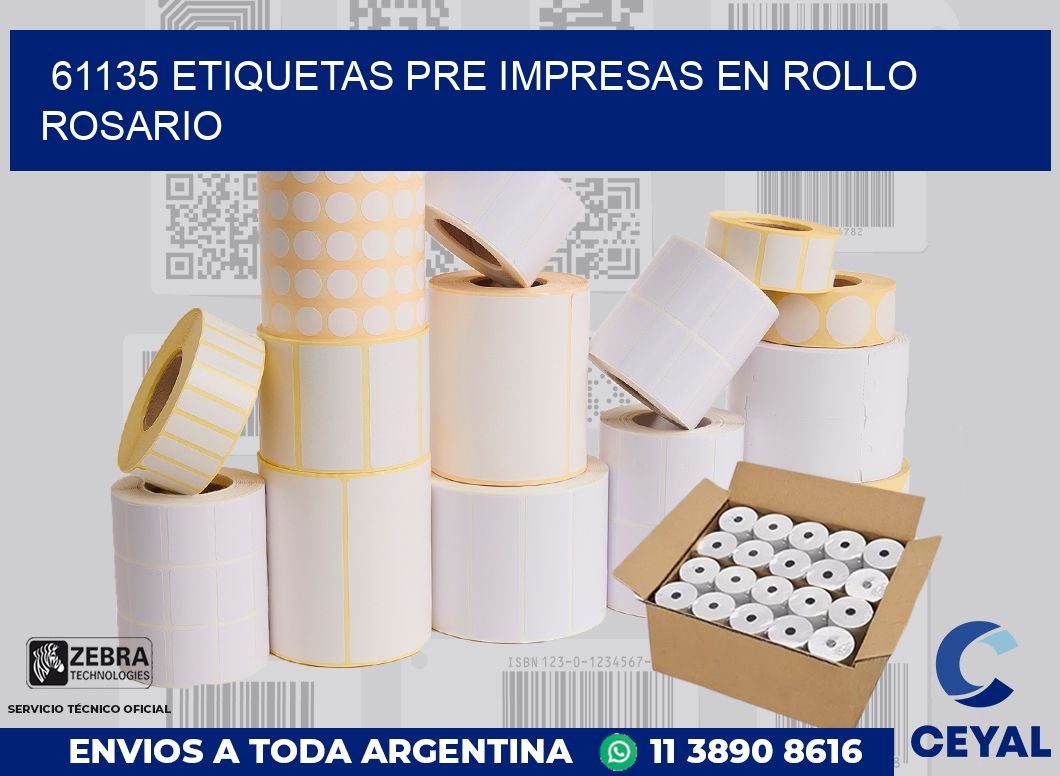 61135 ETIQUETAS PRE IMPRESAS EN ROLLO ROSARIO