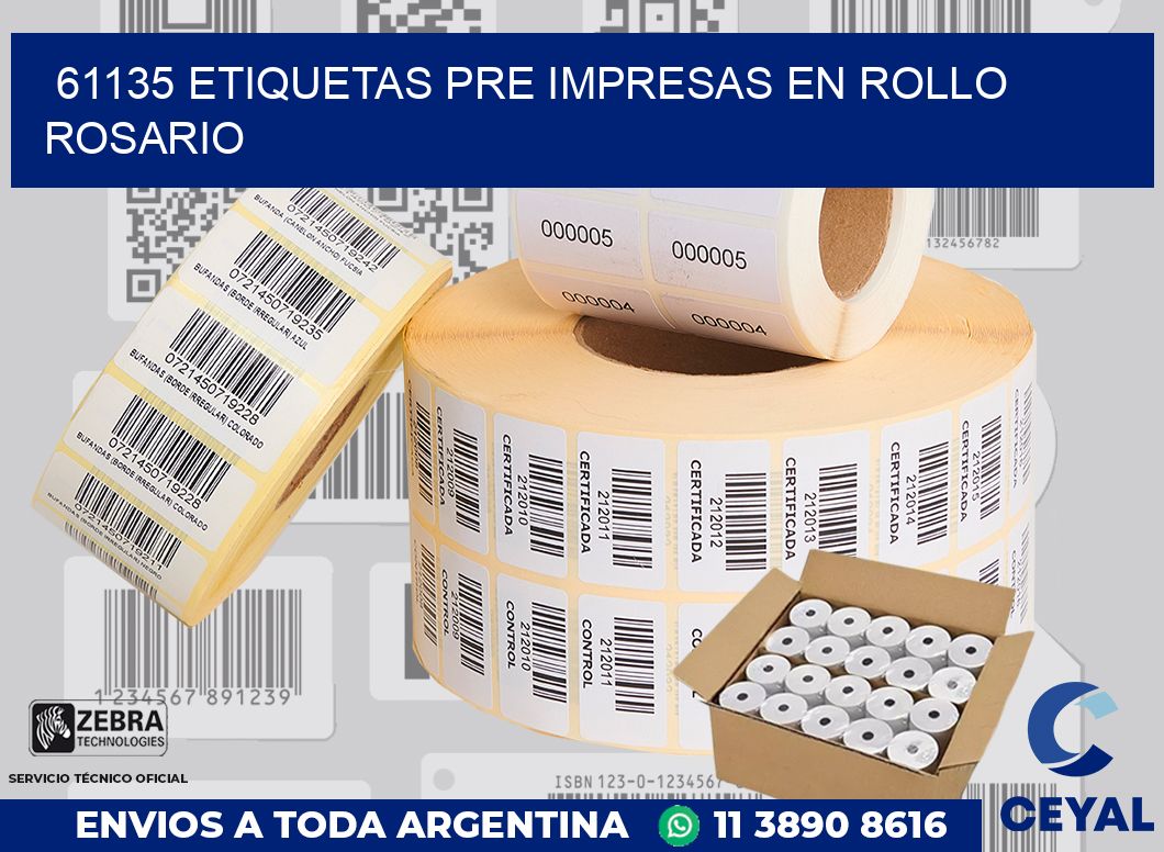 61135 ETIQUETAS PRE IMPRESAS EN ROLLO ROSARIO