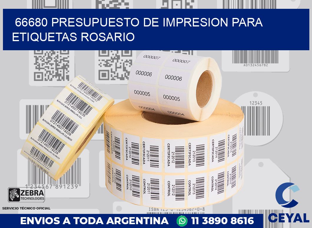 66680 PRESUPUESTO DE IMPRESION PARA ETIQUETAS ROSARIO