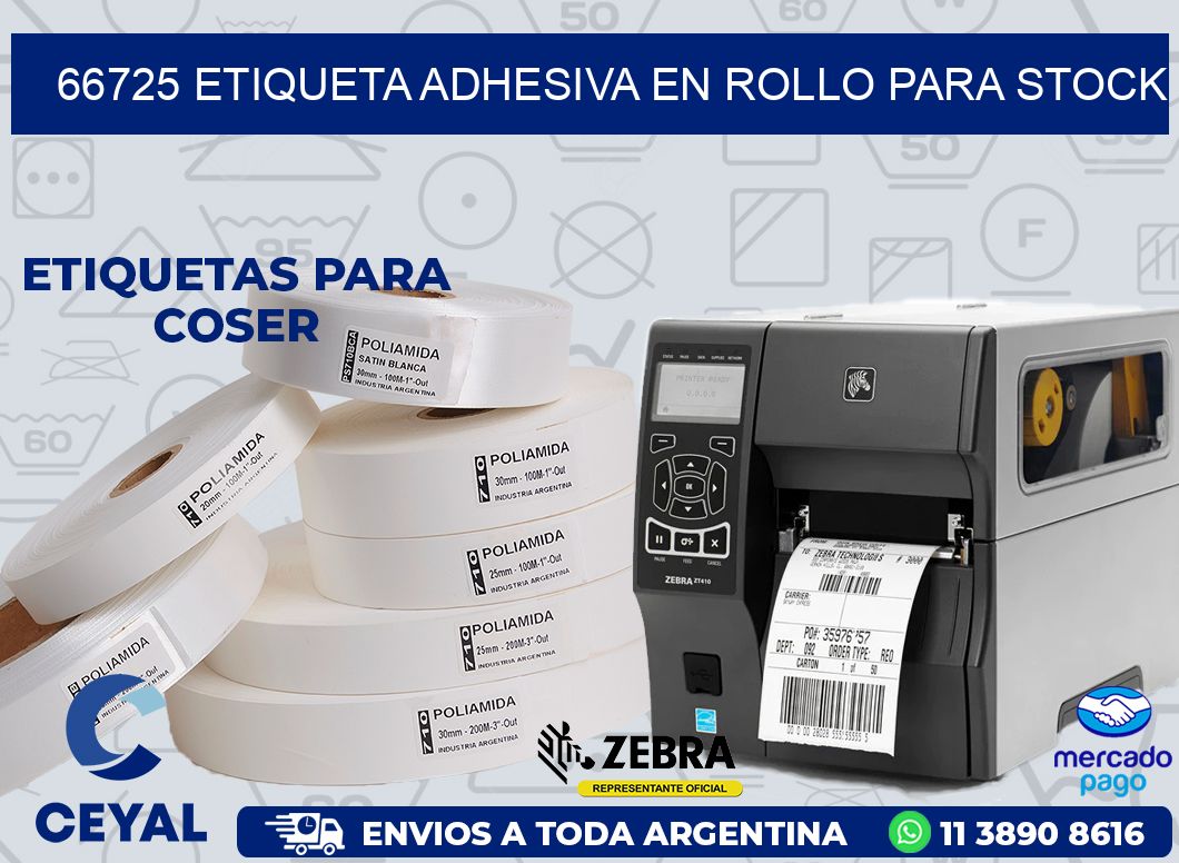 66725 ETIQUETA ADHESIVA EN ROLLO PARA STOCK