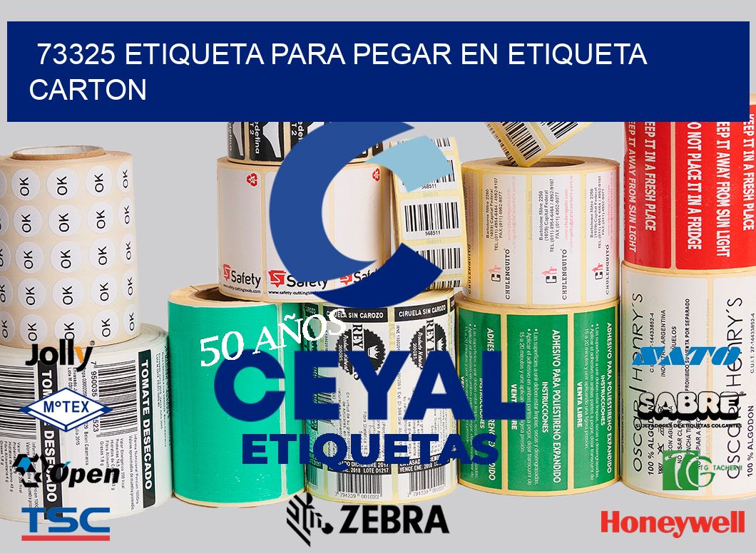 73325 ETIQUETA PARA PEGAR EN ETIQUETA CARTON